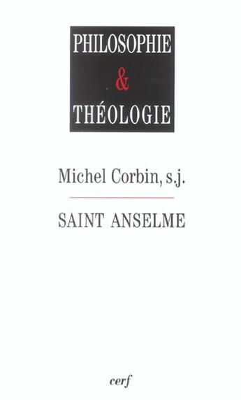 Couverture du livre « Saint Anselme » de Michel Corbin aux éditions Cerf