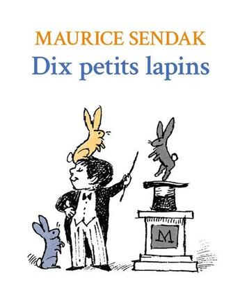 Couverture du livre « Dix petits lapins » de Maurice Sendak aux éditions Ecole Des Loisirs