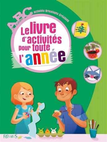 Couverture du livre « Le livre d'activités pour toutes l'année » de  aux éditions Fleurus