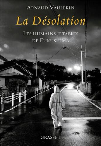 Couverture du livre « La désolation » de Arnaud Vaulerin aux éditions Grasset