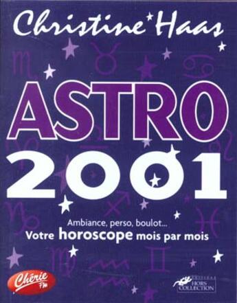 Couverture du livre « Astro 2001 » de Christine Haas aux éditions Hors Collection