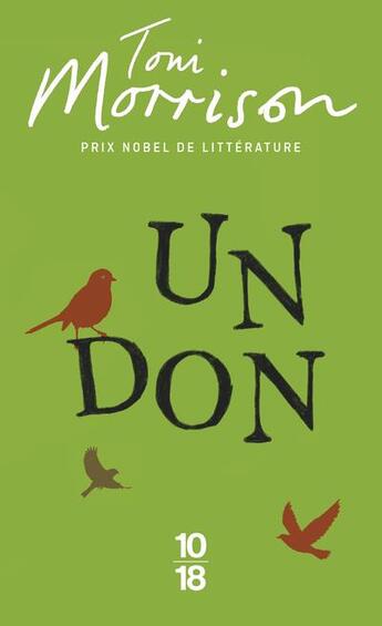 Couverture du livre « Un don » de Toni Morrison aux éditions 10/18