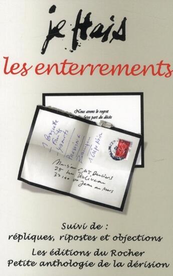 Couverture du livre « Je hais les enterrements ; répliques, ripostes et objections » de Eric Momus aux éditions Rocher