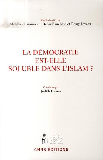 Couverture du livre « La démocratie est-elle soluble dans l'islam » de Judith Cahen aux éditions Cnrs