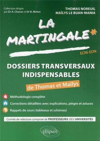 Couverture du livre « Dossiers transversaux indispensables à l'ECNi de Thomas et Maïlys Tome 3 » de Mailys Le Buan-Mania et Thomas Noreuil aux éditions Ellipses