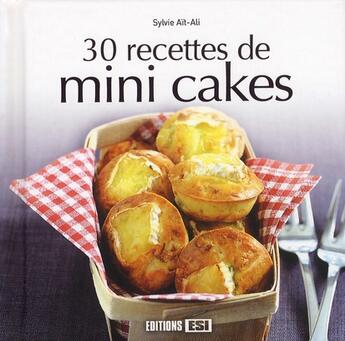 Couverture du livre « 30 recettes de mini cakes » de Sylvie Ait-Ali aux éditions Editions Esi