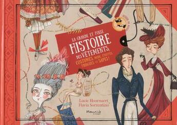 Couverture du livre « La grande et folle histoire des vêtements » de Flavia Sorrentino et Lucie Hoornaert aux éditions Marmaille Et Compagnie