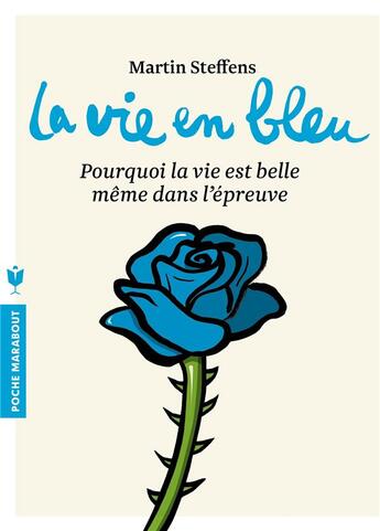 Couverture du livre « La vie en bleu » de Martin Steffens aux éditions Marabout