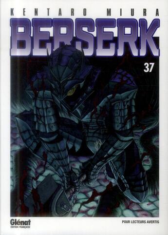 Couverture du livre « Berserk Tome 37 » de Kentaro Miura aux éditions Glenat