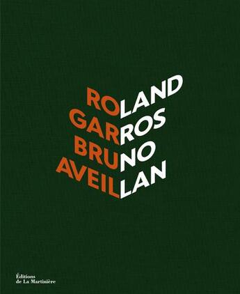 Couverture du livre « Roland Garros » de Bruno Aveillan aux éditions La Martiniere