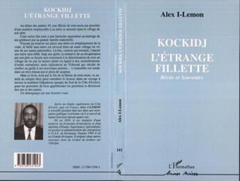 Couverture du livre « Kockidj ; l'étrange fillette ; récits et souvenirs » de Alex I-Lemon aux éditions L'harmattan