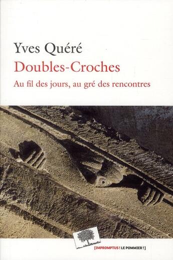 Couverture du livre « Doubles croches » de Yves Quéré aux éditions Le Pommier