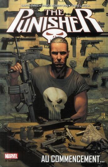 Couverture du livre « The Punisher t.1 ; au commencement... » de Garth Ennis et Lewis Larosa et Darick Robertson aux éditions Panini