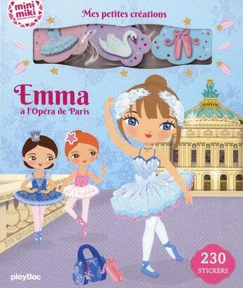 Couverture du livre « Minimiki - mes petites creations - emma a l'opera » de Julie Camel aux éditions Play Bac