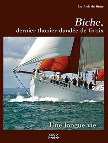 Couverture du livre « Biche ; dernier thonier-dundée de Groix » de  aux éditions Coop Breizh