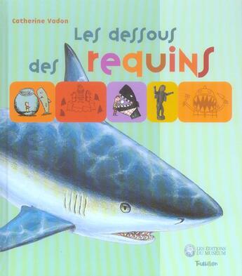 Couverture du livre « Dessous Des Requins (Les) » de Catherine Vadon aux éditions Tourbillon