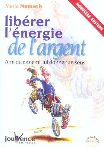 Couverture du livre « Liberer l'energie de l'argent » de Maria Nemeth aux éditions Jouvence