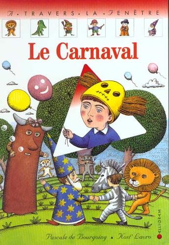 Couverture du livre « Le carnaval » de De Bourgoing/Lavro aux éditions Calligram