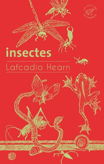 Couverture du livre « Insectes » de Lafcadio Hearn aux éditions Editions Du Sonneur