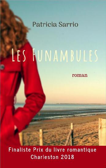 Couverture du livre « Les funambules » de Patricia Sarrio aux éditions Patricia Sarrio