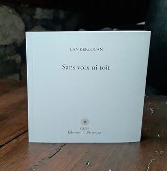 Couverture du livre « Sans voix ni toit » de Lan Kerlouan aux éditions Passavant