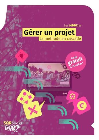 Couverture du livre « Gérer un projet : la méthode en cascade » de  aux éditions Sqrbooks