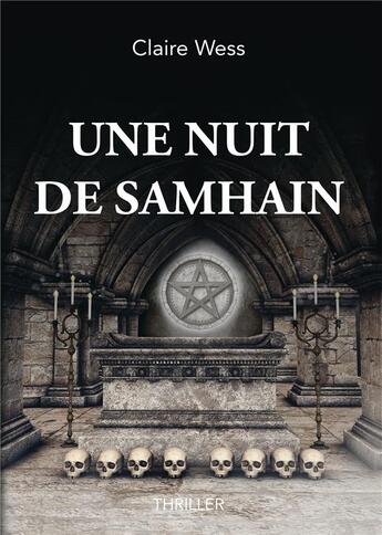 Couverture du livre « Une nuit de Samhain » de Claire Wess aux éditions Bookelis