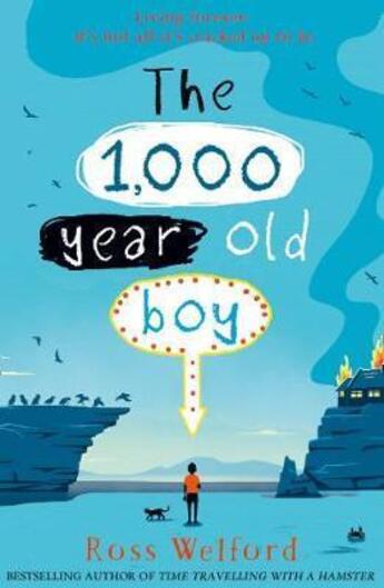 Couverture du livre « The 1000-year-old boy » de Ross Welford aux éditions Harper Collins Uk