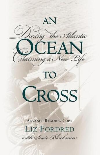 Couverture du livre « Ocean to cross - daring the atlantic, claiming a new life » de Fordred Liz aux éditions Mcgraw-hill Education