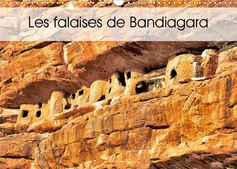 Couverture du livre « Les falaises de Bandiagara (Calendrier mural 2020 DIN A3 horizontal) ; La région est un vaste plateau s'élevant progressivement depuis le fleuve jusqu'à la falaise. (Calendrier mensuel, 14 Pages ) » de Patrick Bombaert aux éditions Calvendo