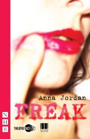 Couverture du livre « Freak (NHB Modern Plays) » de Jordan Anna aux éditions Hern Nick Digital