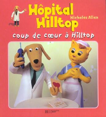 Couverture du livre « Coup de coeur a hilltop » de Nicholas Allan aux éditions Hachette