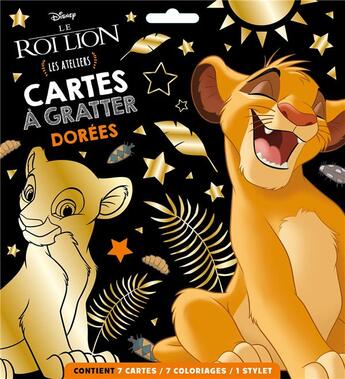 Couverture du livre « Le roi lion - les ateliers disney - cartes a gratter dorees - disney » de  aux éditions Disney Hachette