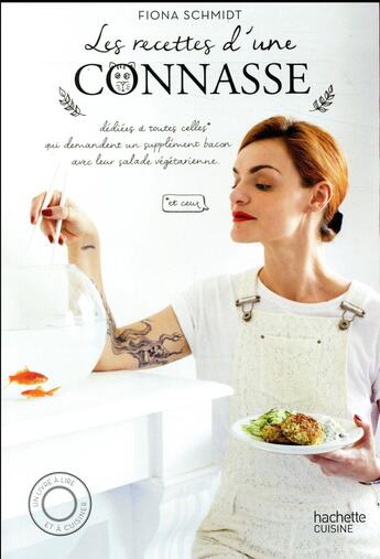 Couverture du livre « Les recettes d'une connasse » de Fiona Schmidt aux éditions Hachette Pratique