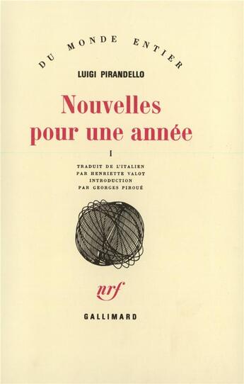 Couverture du livre « Nouvelles pour une année Tome 1 » de Pirandello Luig aux éditions Gallimard