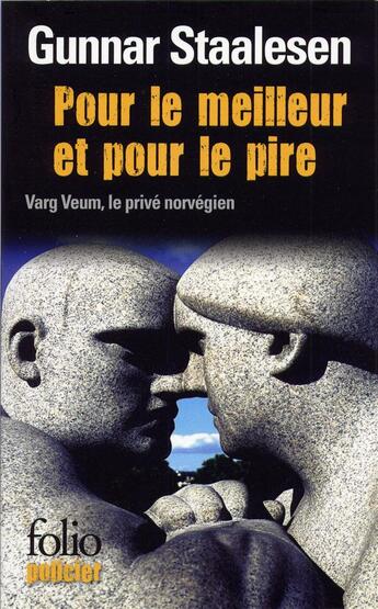 Couverture du livre « Pour le meilleur et pour le pire » de Gunnar Staalesen aux éditions Folio