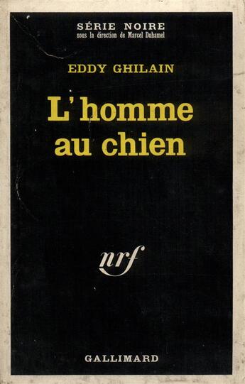 Couverture du livre « L'homme au chien » de Ghilain Eddy aux éditions Gallimard
