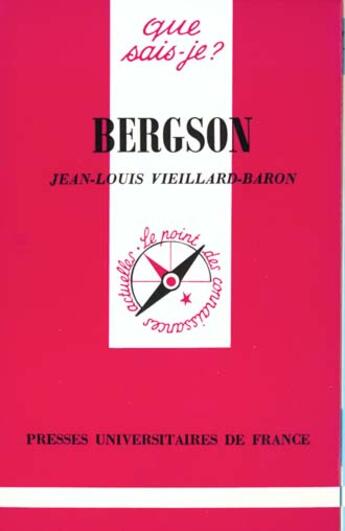 Couverture du livre « Bergson » de Vieillard Baron Jean aux éditions Que Sais-je ?