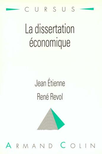 Couverture du livre « Dissertation Economique » de Robert Etienne aux éditions Armand Colin