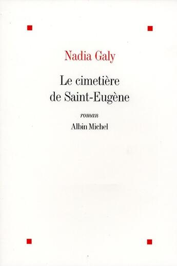 Couverture du livre « Le cimetière de Saint-Eugène » de Galy-N aux éditions Albin Michel