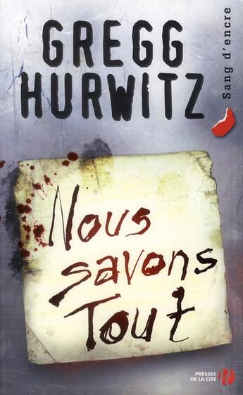 Couverture du livre « Nous savons tout » de Gregg Hurwitz aux éditions Presses De La Cite