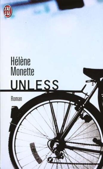 Couverture du livre « Unless » de Helene Monette aux éditions J'ai Lu