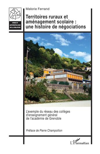 Couverture du livre « Territoires ruraux et amenagement scolaire : une histoire de negociations - lexemple du reseau des c » de Champollion/Ferrand aux éditions L'harmattan