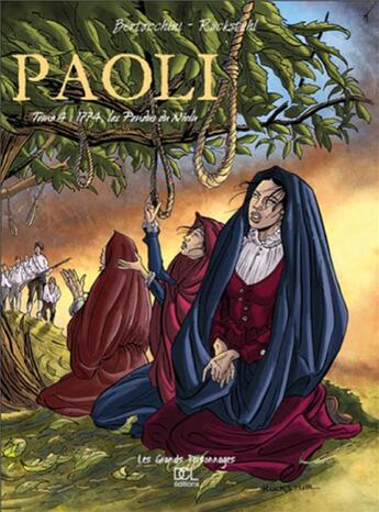 Couverture du livre « Paoli t.4 : 1774, les pendus du Niolu » de Frederic Bertocchini et Eric Ruckstuhl aux éditions Dcl