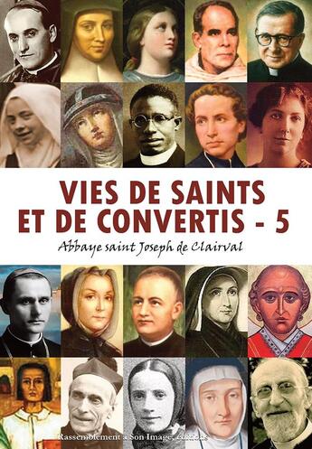 Couverture du livre « Vies de saints et de convertis t.5 » de  aux éditions R.a. Image