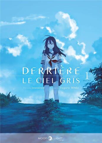 Couverture du livre « Derrière le ciel gris Tome 1 » de Sugaru Miaki et Loundraw aux éditions Delcourt