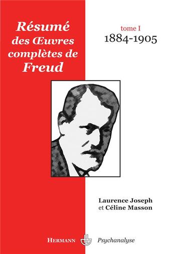 Couverture du livre « Résumé des oeuvres complètes de Freud. : Tome I. 1884-1905 » de Masson aux éditions Hermann