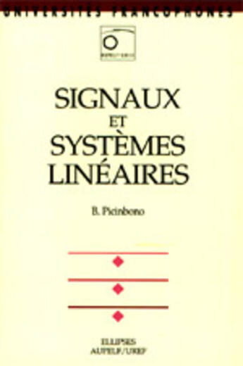 Couverture du livre « Signaux et systemes lineaires » de Picinbono Bernard aux éditions Ellipses