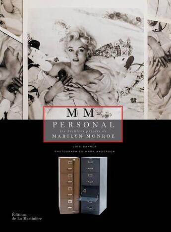 Couverture du livre « MM personal ; les archives privées de Marilyn Monroe » de Lois Banner et Mark Anderson aux éditions La Martiniere