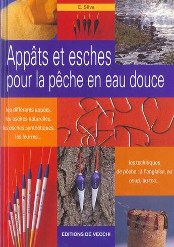 Couverture du livre « Appats et esches pour peche en eau douce » de Silva aux éditions De Vecchi